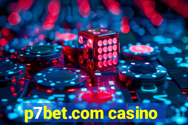 p7bet.com casino